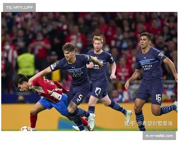 欧冠四强优势与短板全面解析 各队夺冠概率与关键因素